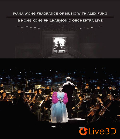 王菀之 王菀之作品赏交响音乐会 Ivana Wong Fragrance Of Music (2015) BD蓝光原盘 38.4G_Blu-ray_BDMV_BDISO_