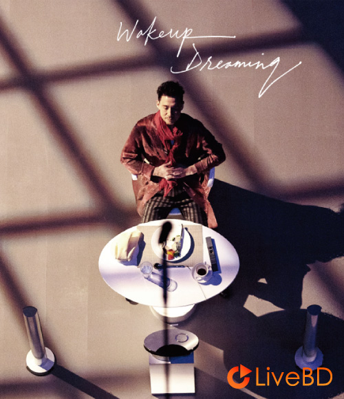 张学友 醒着做梦 北京演唱会 Wake Up Dreaming (2018) BD蓝光原盘 26.7G_Blu-ray_BDMV_BDISO_