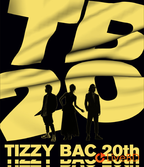 Tizzy Bac 铁之贝克XX 20周年演唱会 (2020) BD蓝光原盘 42.2G_Blu-ray_BDMV_BDISO_