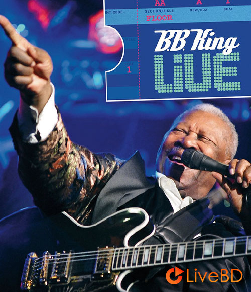 B.B. King – B.B. King Live (2006) BD蓝光原盘 20.3G_Blu-ray_BDMV_BDISO_