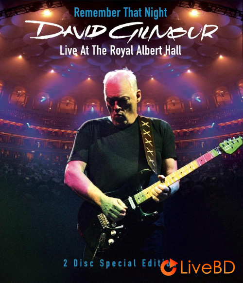 David Gilmour (Pink Floyd) – Remember That Night (2BD) (2007) BD蓝光原盘 86.1G_Blu-ray_BDMV_BDISO_