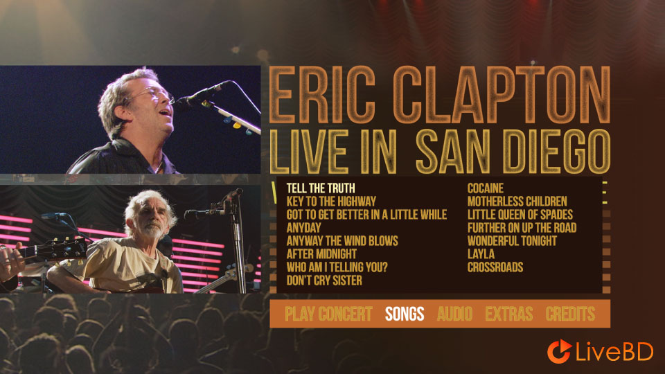 Eric Clapton – Live In San Diego (2007) BD蓝光原盘 35.5G_Blu-ray_BDMV_BDISO_1