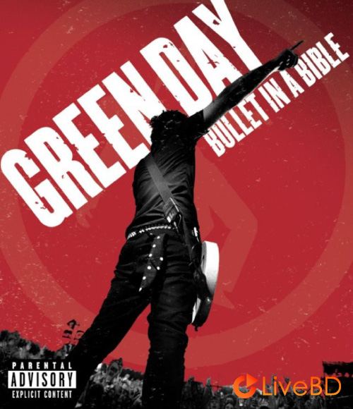Green Day – Bullet In A Bible (2008) BD蓝光原盘 35.2G_Blu-ray_BDMV_BDISO_