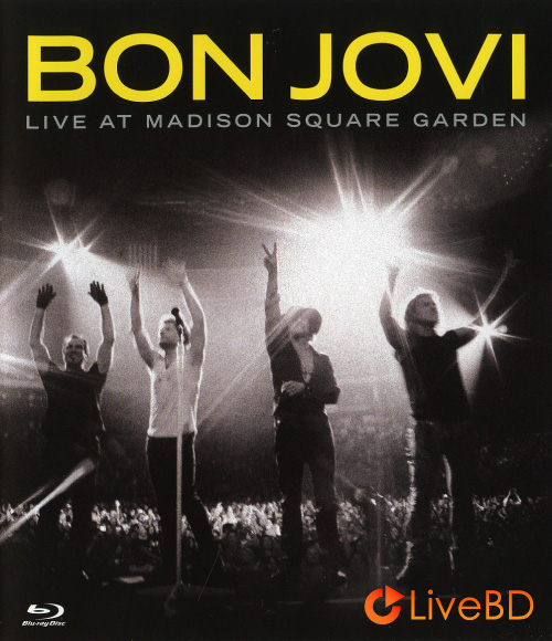 Bon Jovi – Live At Madison Square Garden (2008) BD蓝光原盘 42.1G_Blu-ray_BDMV_BDISO_