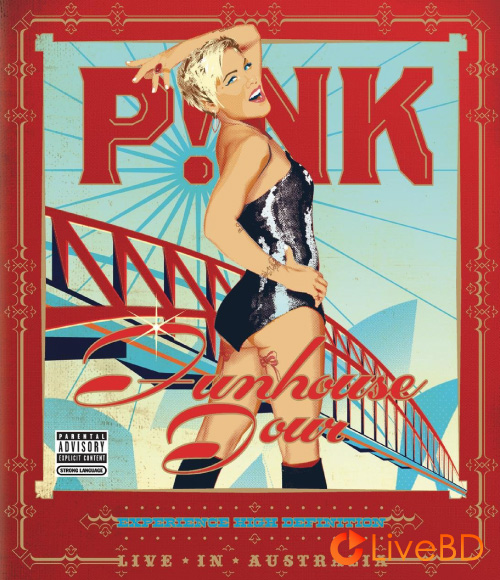 P!NK (Pink) – Funhouse Tour – Live In Australia (2009) BD蓝光原盘 41.4G_Blu-ray_BDMV_BDISO_