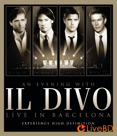 IL Divo – Live In Barcelona (2009) BD蓝光原盘 23.1G_Blu-ray_BDMV_BDISO_