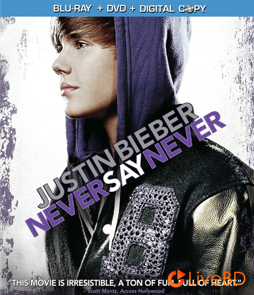 Justin Bieber – Never Say Never (2010) BD蓝光原盘 34.1G_Blu-ray_BDMV_BDISO_