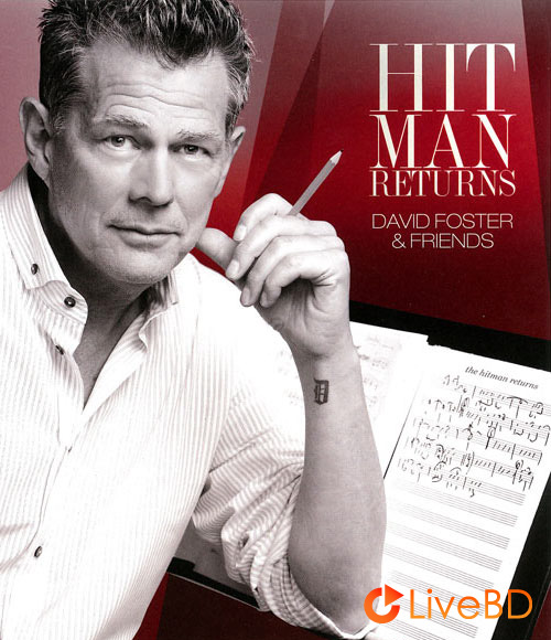 VA – Hit Man Returns : David Foster & Friends (2010) BD蓝光原盘 41.1G_Blu-ray_BDMV_BDISO_