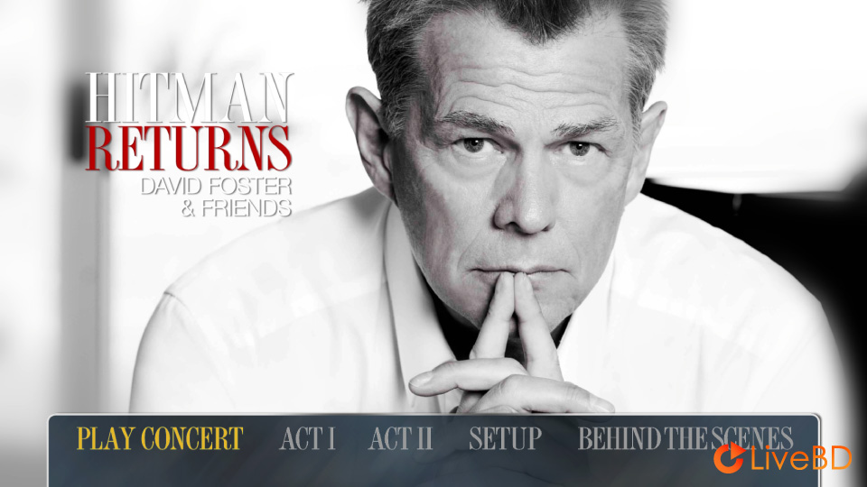 VA – Hit Man Returns : David Foster & Friends (2010) BD蓝光原盘 41.1G_Blu-ray_BDMV_BDISO_1