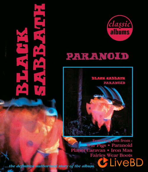 Black Sabbath – Paranoid : Classic Album (2010) BD蓝光原盘 21.4G_Blu-ray_BDMV_BDISO_