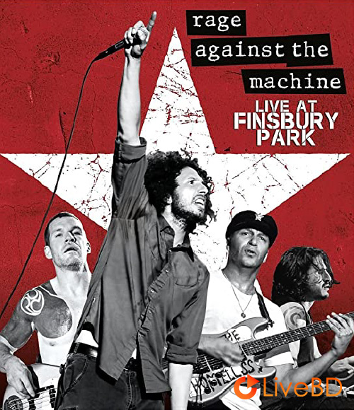 Rage Against The Machine – Live At Finsbury Park (2010) BD蓝光原盘 20.7G_Blu-ray_BDMV_BDISO_