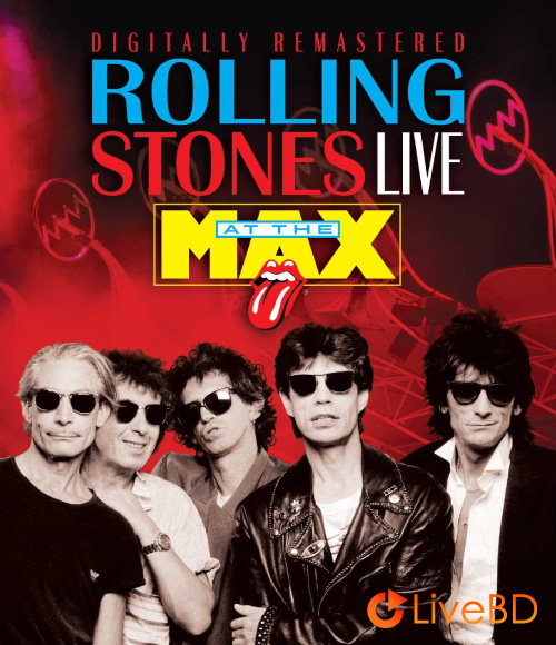 The Rolling Stones – Live At The Max 1991 (2010) BD蓝光原盘 21.5G_Blu-ray_BDMV_BDISO_