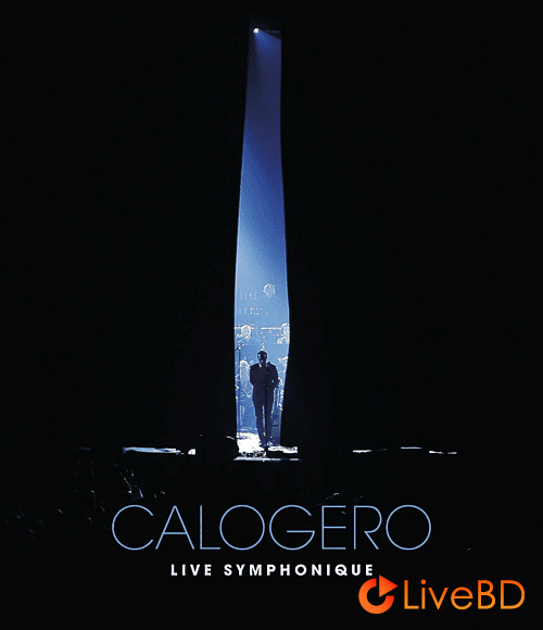 Calogero – En Concert (2011) BD蓝光原盘 44.1G_Blu-ray_BDMV_BDISO_