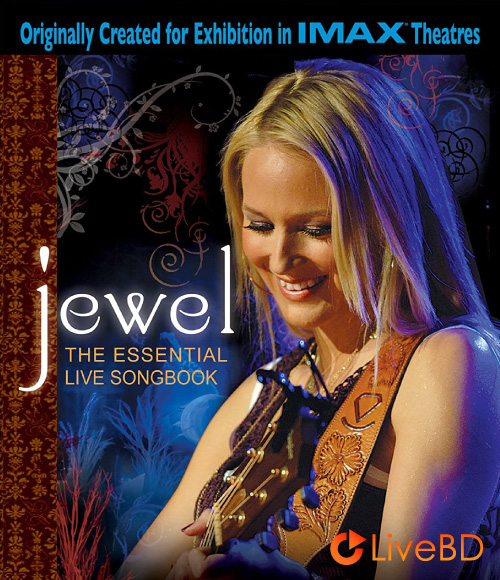 Jewel – The Essential Live Songbook (2BD) (2011) BD蓝光原盘 69.2G_Blu-ray_BDMV_BDISO_