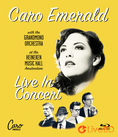 Caro Emerald – Live In Concert At The Heineken Music Hall (2011) BD蓝光原盘 19.1G_Blu-ray_BDMV_BDISO_