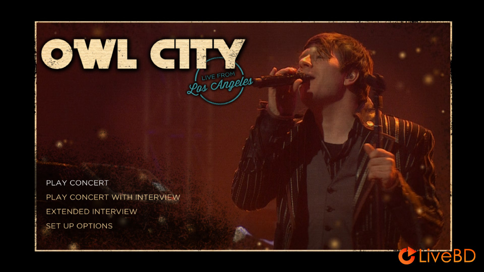 Owl City – Live from Los Angeles (2011) BD蓝光原盘 46.4G_Blu-ray_BDMV_BDISO_1