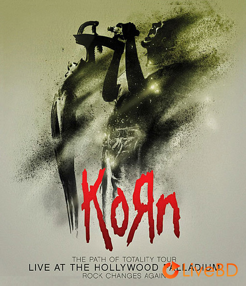 Korn – The Path To Totality Tour : Live at the Hollywood Palladium (2011) BD蓝光原盘 19.8G_Blu-ray_BDMV_BDISO_