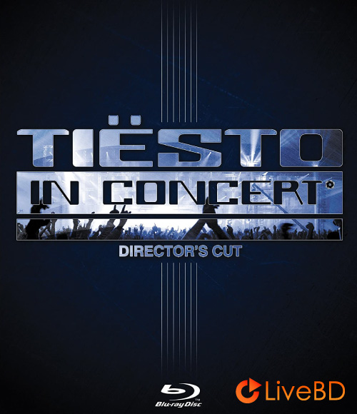 DJ Tiësto – Tiësto In Concert 2003 (2012) BD蓝光原盘 39.3G_Blu-ray_BDMV_BDISO_