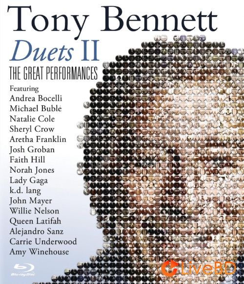 Tony Bennett – Duets II : The Great Performances (2012) BD蓝光原盘 21.1G_Blu-ray_BDMV_BDISO_