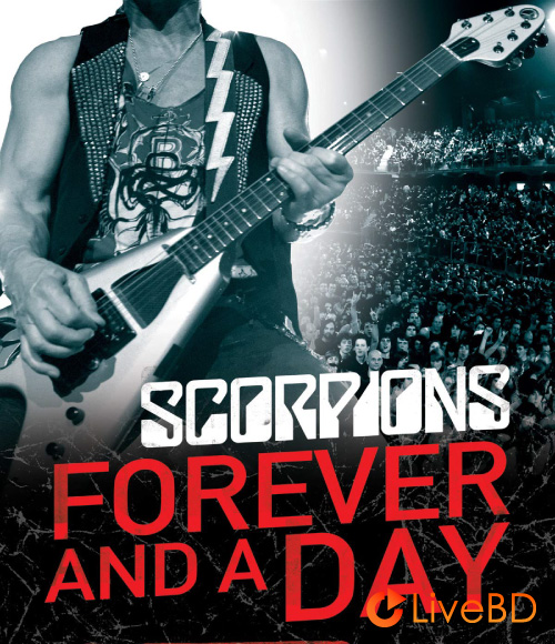 Scorpions – Forever And A Day : Live In Munich (2012) BD蓝光原盘 35.1G_Blu-ray_BDMV_BDISO_