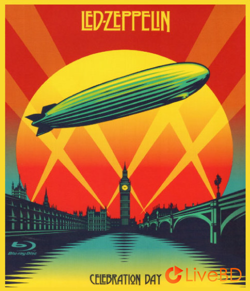 Led Zeppelin – Celebration Day (2012) BD蓝光原盘 23.1G_Blu-ray_BDMV_BDISO_