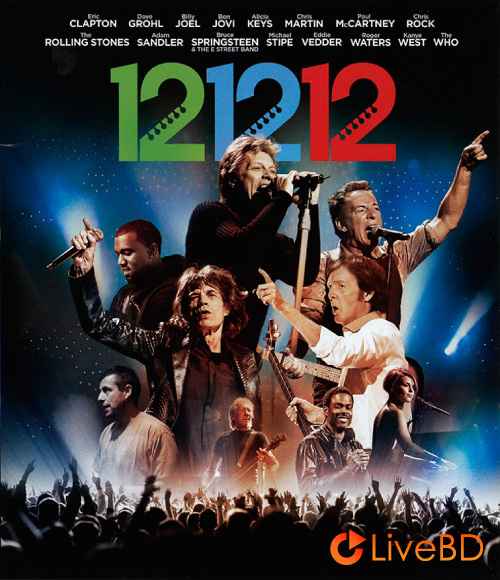 VA – 12-12-12 The Concert for Sandy Relief (2012) BD蓝光原盘 21.2G_Blu-ray_BDMV_BDISO_