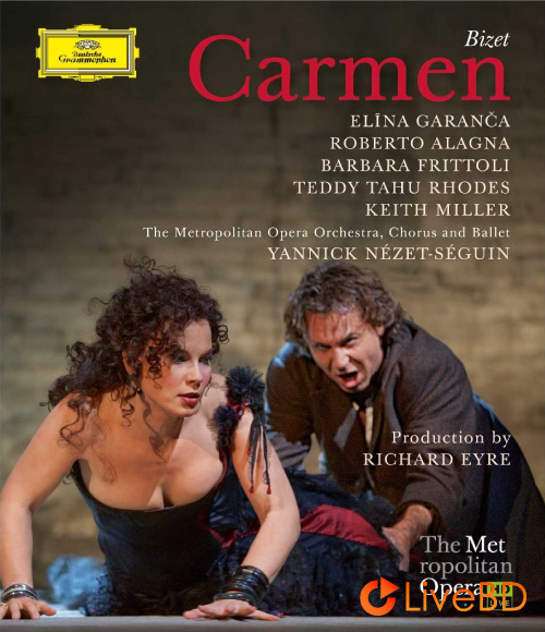 Bizet : Carmen (Yannick Nezet-Seguin, The Metropolitan Opera) (2010) BD蓝光原盘 43.8G_Blu-ray_BDMV_BDISO_