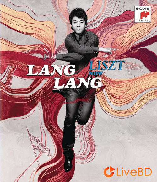 郎朗 Lang Lang – Liszt Now (2011) BD蓝光原盘 34.2G_Blu-ray_BDMV_BDISO_