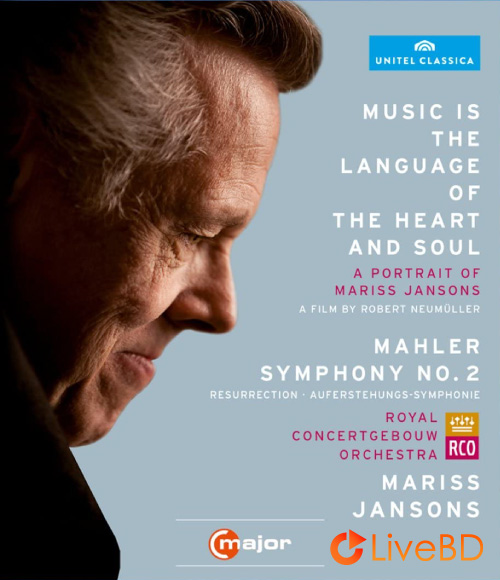Mariss Jansons – Music Is Language of Heart and Soul & Mahler Symphony No. 2 (2012) BD蓝光原盘 38.7G_Blu-ray_BDMV_BDISO_