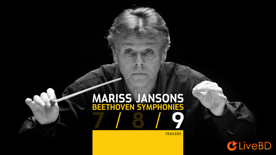 Mariss Jansons – Beethoven Symphonies 7 / 8 / 9 (2012) BD蓝光原盘 20.7G_Blu-ray_BDMV_BDISO_1