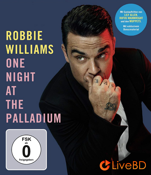 Robbie Williams – One Night At The Palladium (2013) BD蓝光原盘 28.1G_Blu-ray_BDMV_BDISO_