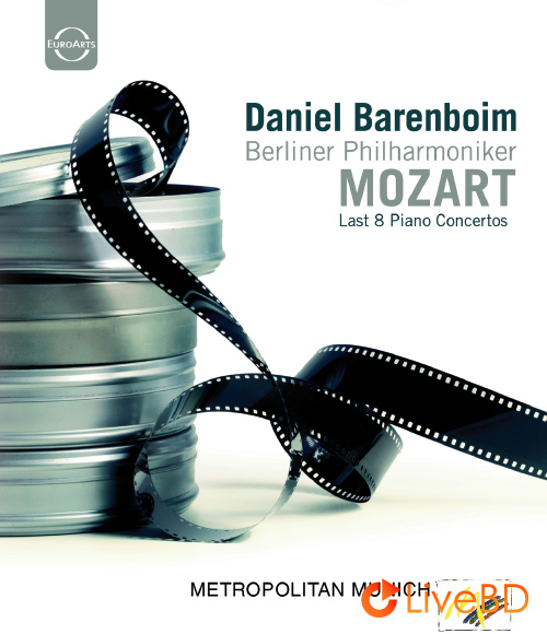 Daniel Barenboim – Mozart Last 8 Piano Concertos (2012) BD蓝光原盘 43.7G_Blu-ray_BDMV_BDISO_