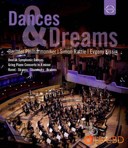 Simon Rattle, Evgeny Kissin & Berliner Philharmoniker – Dances & Dreams (2012) BD蓝光原盘 20.2G_Blu-ray_BDMV_BDISO_