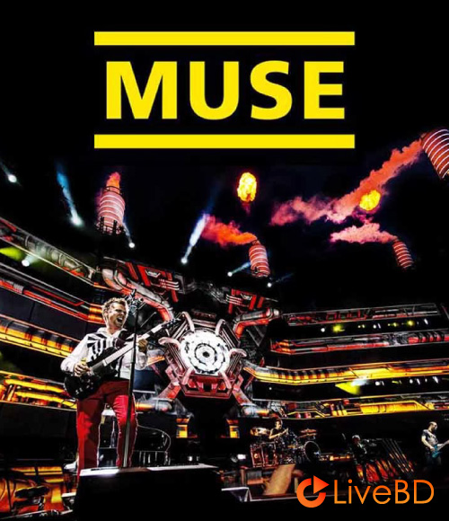 MUSE – Live At Rome Olympic Stadium (2013) BD蓝光原盘 34.2G_Blu-ray_BDMV_BDISO_