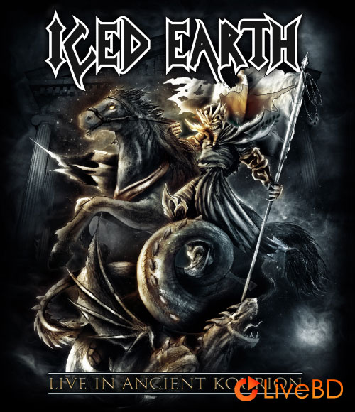 Iced Earth – Live In Ancient Kourion (2013) BD蓝光原盘 42.1G_Blu-ray_BDMV_BDISO_