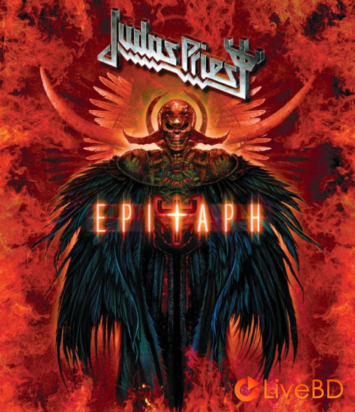 Judas Priest – Epitaph (2013) BD蓝光原盘 38.3G_Blu-ray_BDMV_BDISO_