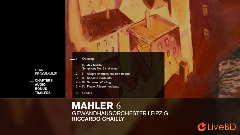 Riccardo Chailly & Gewandhausorchester Leipzig – Mahler Symphony No. 6 (2012) BD蓝光原盘 22.1G_Blu-ray_BDMV_BDISO_1