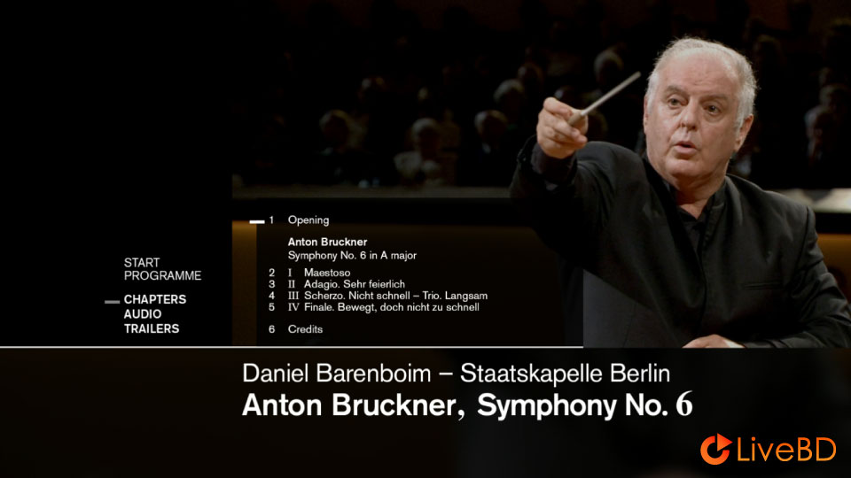 Daniel Barenboim & Staatskapelle Berlin – Bruckner The Mature Symphonies No. 6 (2013) BD蓝光原盘 15.8G_Blu-ray_BDMV_BDISO_1