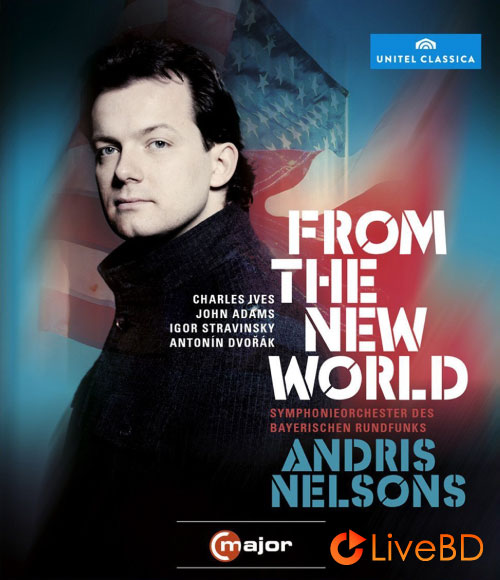 Andris Nelsons – Dvorak Symphony No. 9 From The New World (2013) BD蓝光原盘 22.2G_Blu-ray_BDMV_BDISO_