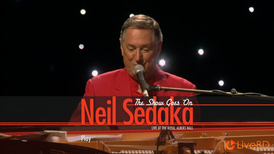 Neil Sedaka – The Show Goes On : Live At The Royal Albert Hall (2013) BD蓝光原盘 38.5G_Blu-ray_BDMV_BDISO_1