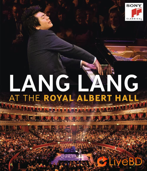 郎朗 Lang Lang – Lang Lang At The Royal Albert Hall (2013) BD蓝光原盘 40.1G_Blu-ray_BDMV_BDISO_