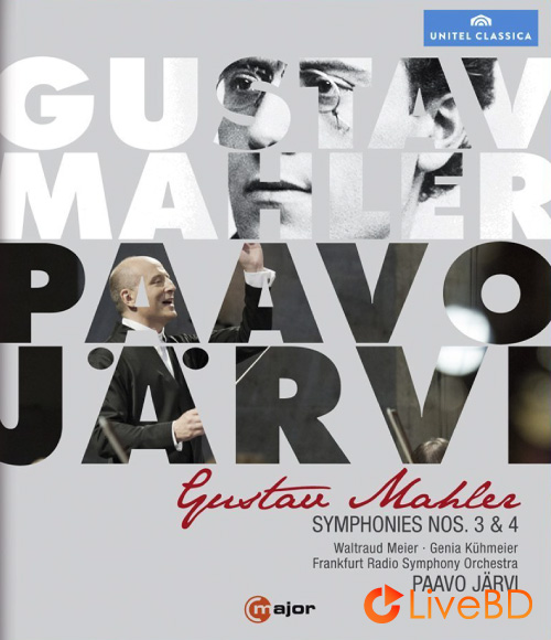Paavo Jarvi – Gustav Mahler Symphonies Nos. 3 & 4 (2013) BD蓝光原盘 41.4G_Blu-ray_BDMV_BDISO_