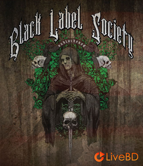 Zakk Wylde & Black Label Society – Unblackened (2013) BD蓝光原盘 31.6G_Blu-ray_BDMV_BDISO_