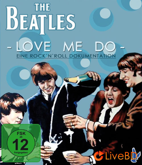The Beatles – Love Me Do (2013) BD蓝光原盘 18.3G_Blu-ray_BDMV_BDISO_