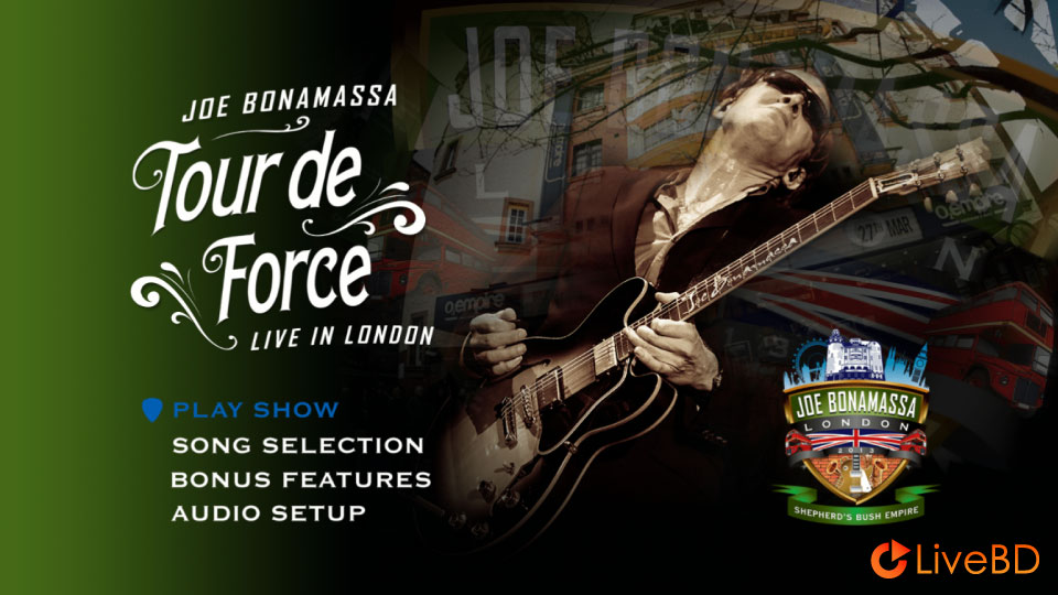 Joe Bonamassa – Tour De Force Live In London : Shepherd′s Bush Empire (2013) BD蓝光原盘 35.8G_Blu-ray_BDMV_BDISO_1