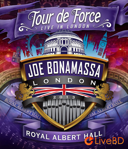 Joe Bonamassa – Tour De Force Live In London : Royal Albert Hall (2013) BD蓝光原盘 44.2G_Blu-ray_BDMV_BDISO_