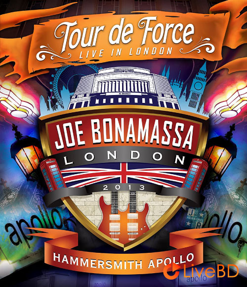 Joe Bonamassa – Tour De Force Live In London : Hammersmith Apollo (2013) BD蓝光原盘 38.6G_Blu-ray_BDMV_BDISO_