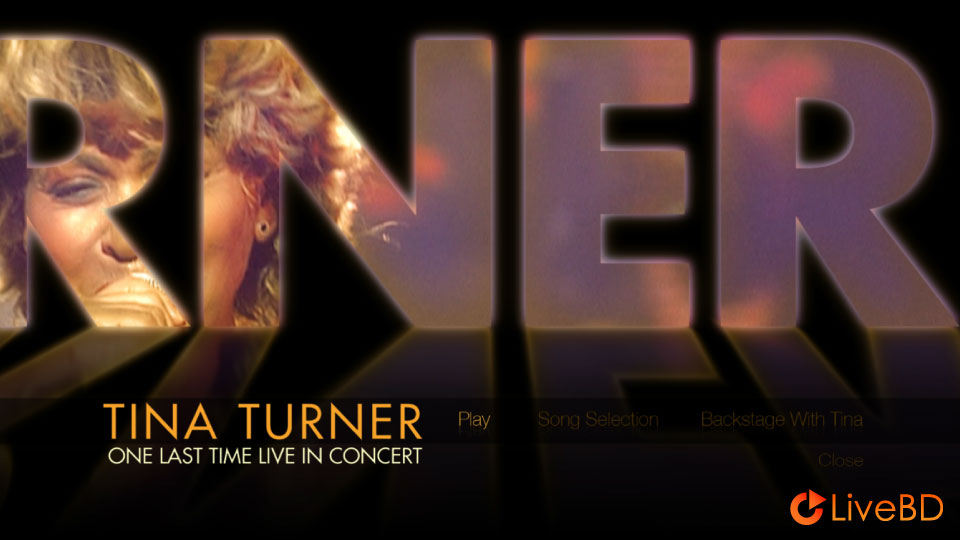 Tina Turner – One Last Time Live in Concert & Celebrate (2014) (2014) BD蓝光原盘 24.6G_Blu-ray_BDMV_BDISO_1