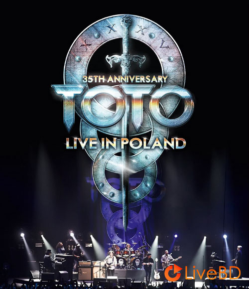 TOTO – 35th Anniversary Tour Live In Poland (2014) BD蓝光原盘 41.8G_Blu-ray_BDMV_BDISO_