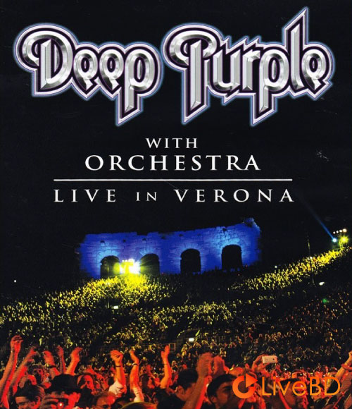 Deep Purple with Orchestra – Live in Verona (2014) BD蓝光原盘 30.4G_Blu-ray_BDMV_BDISO_
